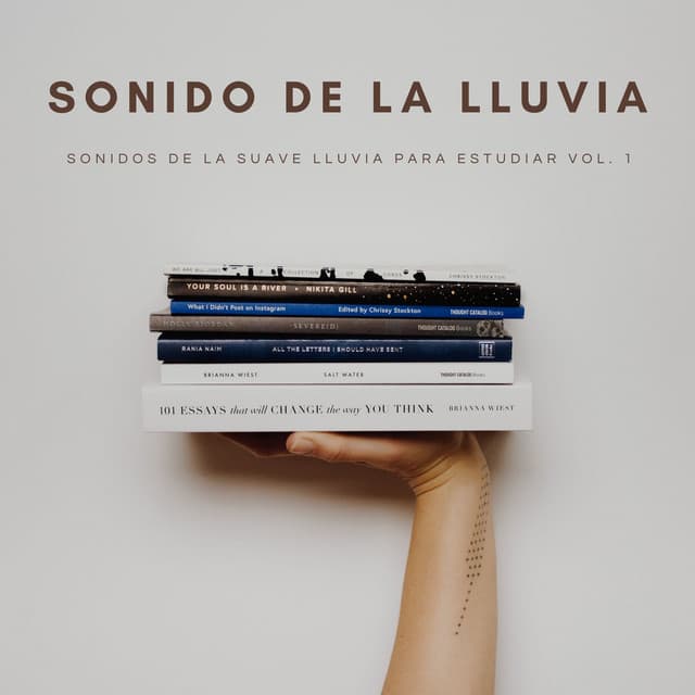 Sonido De La Lluvia: Sonidos De La Suave Lluvia Para Estudiar Vol. 1 - Música Relajante Para Leer