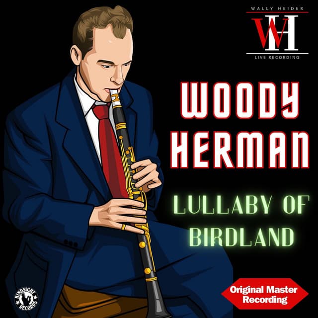 Lullaby of Birdland - Woody Herman