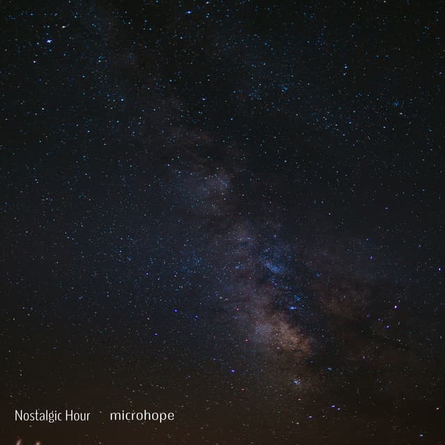 Nostalgic Hour - microhope