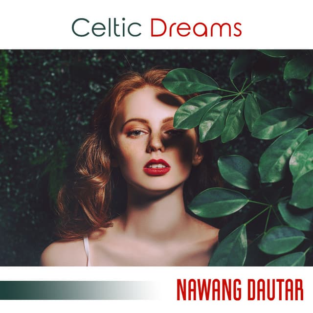 Celtic Dreams - Nawang Dautar