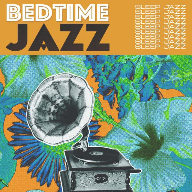 Bedtime Jazz - Sleep Jazz
