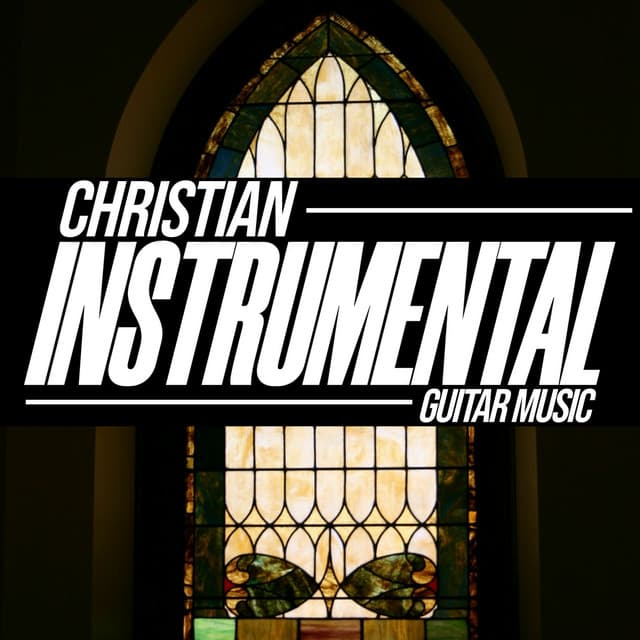Blessed & Highly Favored - Christian Instrumental Guitar Music