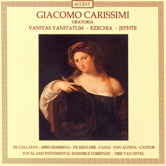 Carissimi, G.: Vanitas Vanitatum / Ezechias / Jephte - Giacomo Carissimi