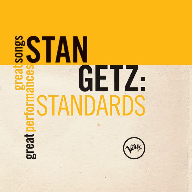 Standards: Great Songs/Great Performances - Stan Getz
