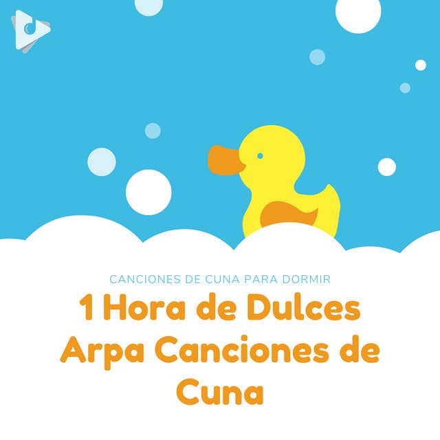 1 Hora de Dulces Arpa Canciones de Cuna - Canciones de cuna para dormir