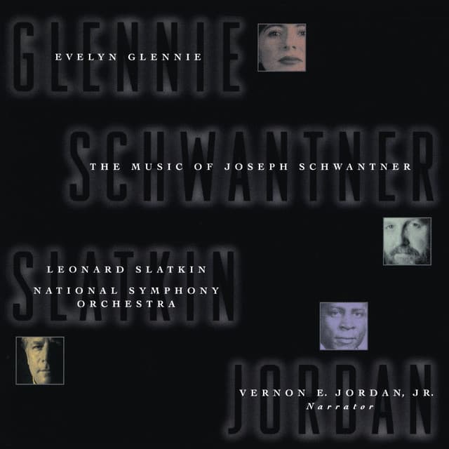 The Music of Joseph Schwantner - Joseph Schwantner