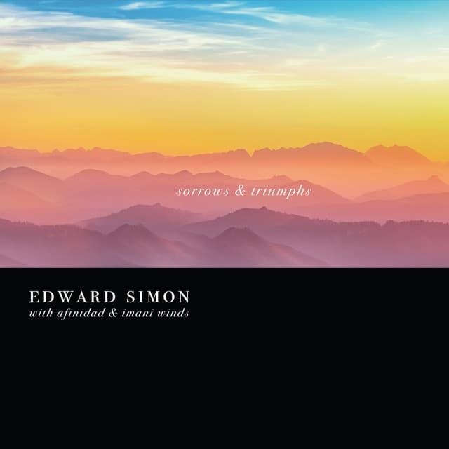 Sorrows and Triumphs - Edward Simon