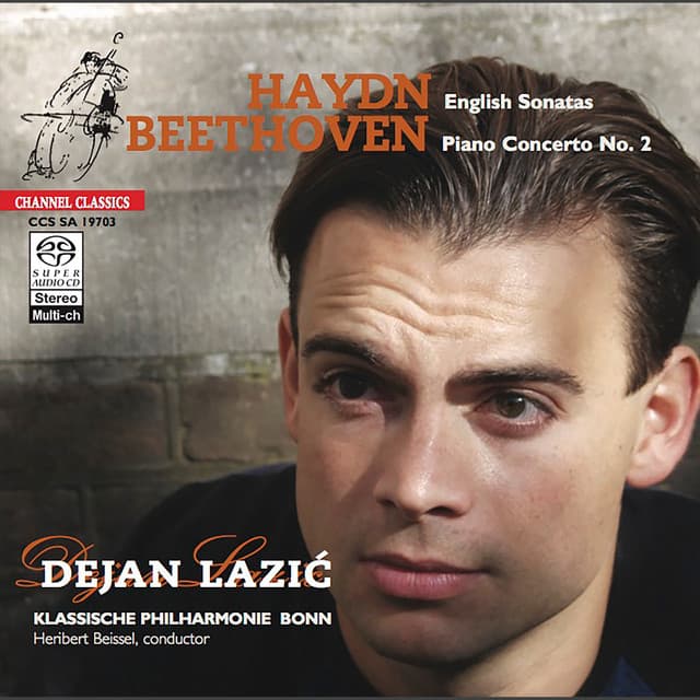 Haydn: English Sonatas - Beethoven: Piano Concerto No. 2 - Dejan Lazić