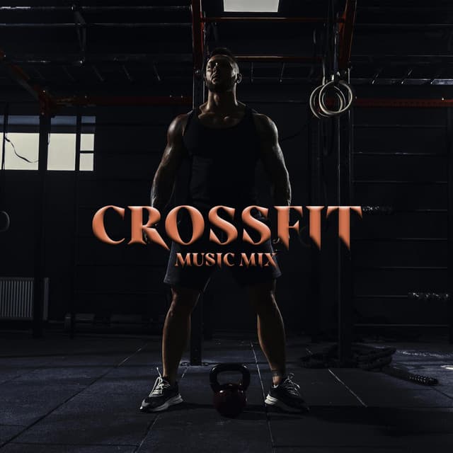 Crossfit Music Mix - Musica Para Ejercicio, Fitness, Y Gimnasio