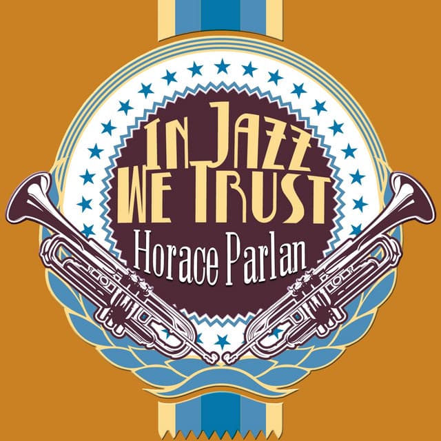 In Jazz We Trust - Horace Parlan
