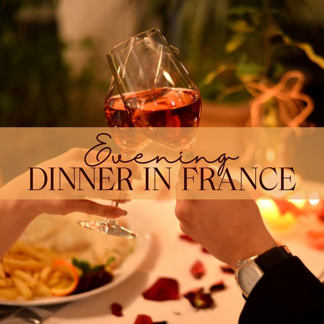 Evening Dinner in France: Soothing Jazz Ambience Best Experience - Restaurant Music