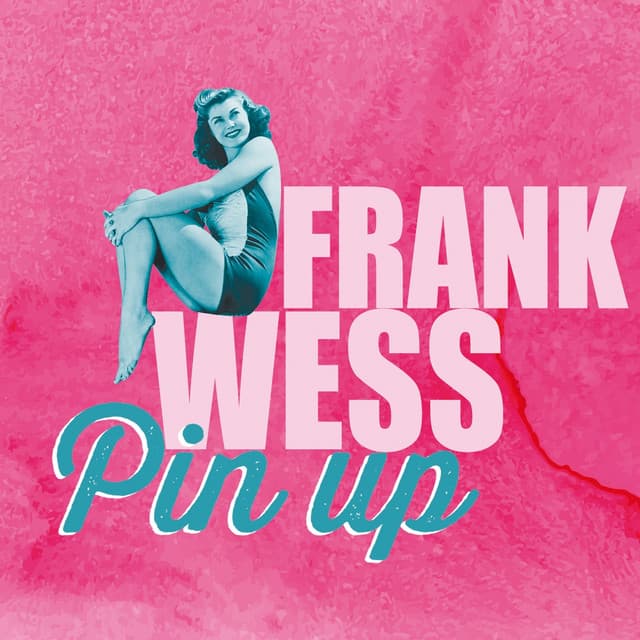 Pin Up - Frank Wess