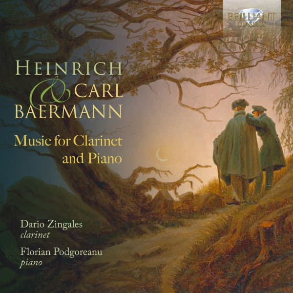 Heinrich & Carl Baermann: Music for Clarinet and Piano - Dario Zingales
