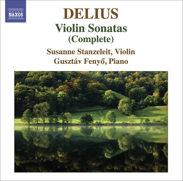 Delius, F.: Violin Sonatas - Frederick Delius