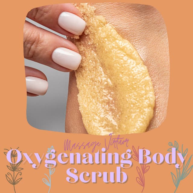 Oxygenating Body Scrub - Massage Virtuor