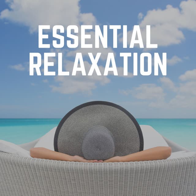 Essential Relaxation - Stress Relief Helper