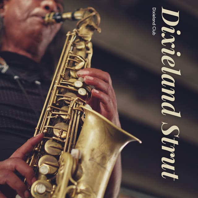 Dixieland Strut - Dixieland Club