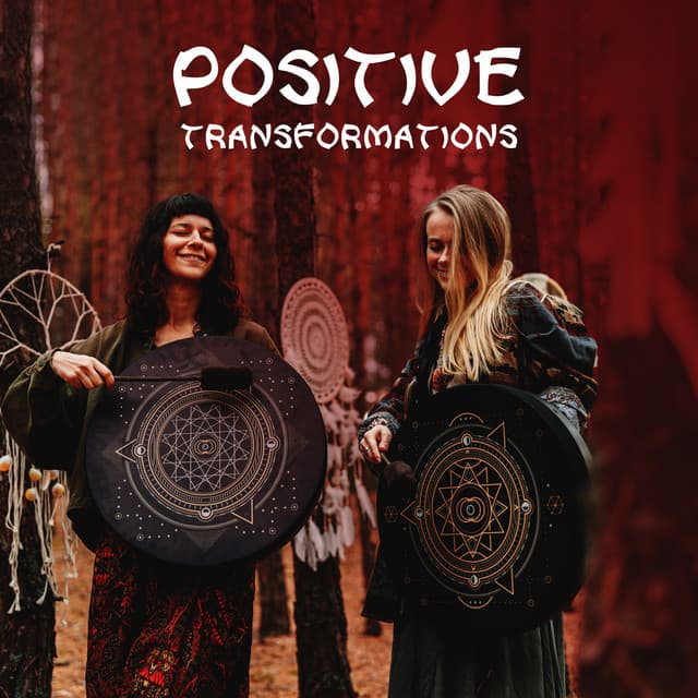 Positive Transformations: Ecstatic Drumming Trance - Spiritual Development Academy