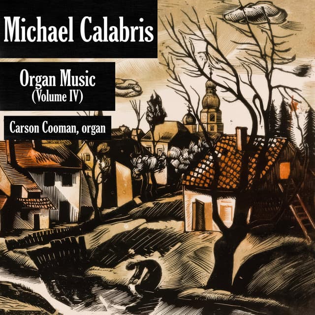 Organ Music - Michael Calabris