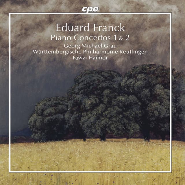 E. Franck: Piano Concertos Nos. 1 & 2 - Eduard Franck