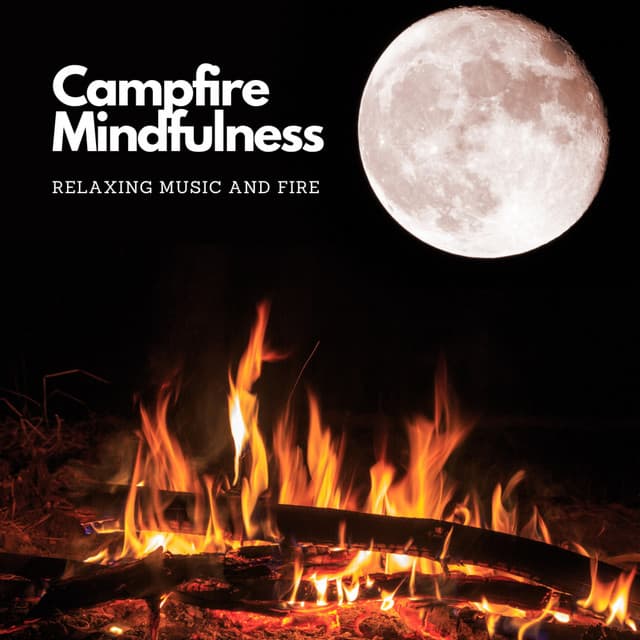 Campfire Mindfulness: Relaxing Music and Fire - Relax Academy ASMR