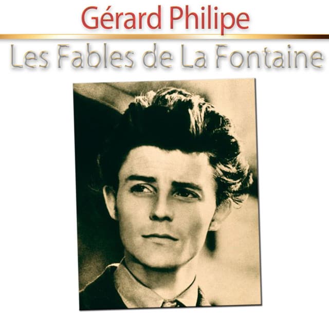 Les fables de La Fontaine - Gérard Philipe