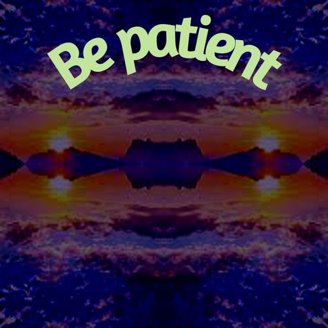 Be Patient - Lory Dem