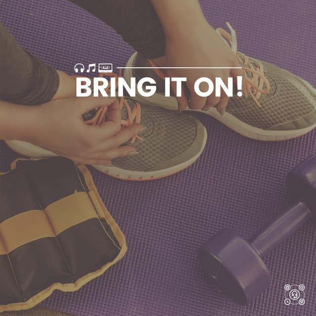 Bring It On! - Workout Music