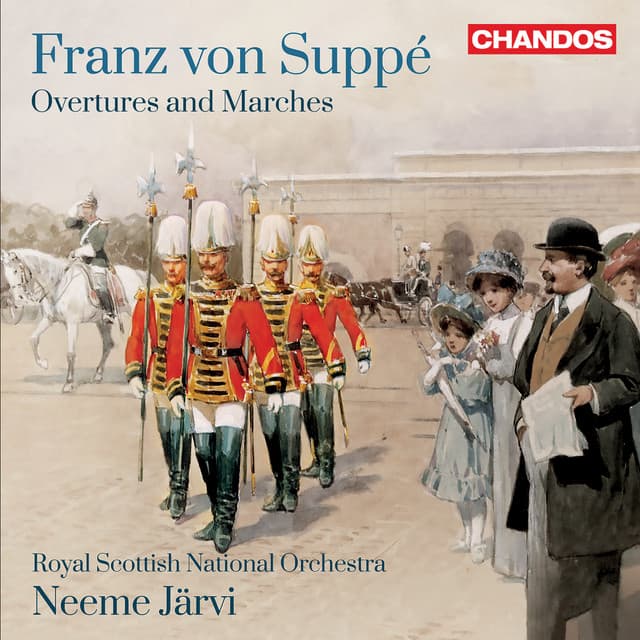 Suppé: Overtures and Marches - Franz von Suppé