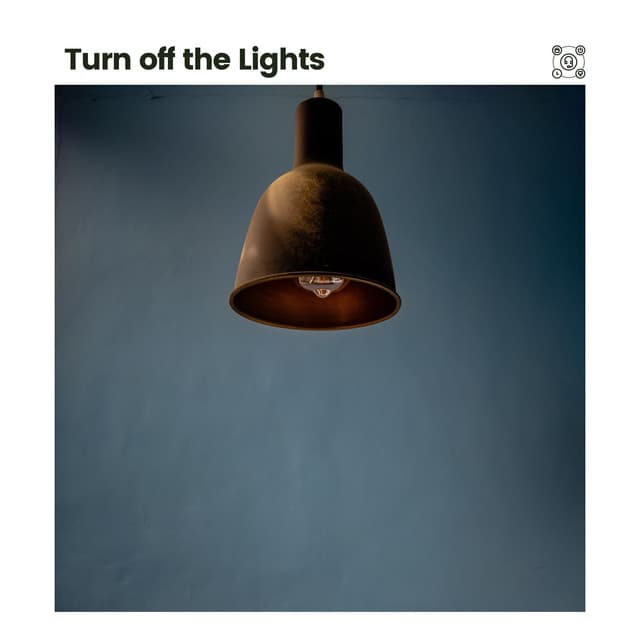 Turn off the Lights - Sleeping Baby