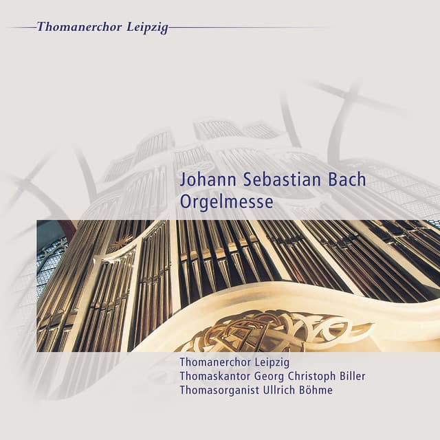Johann Sebastian Bach: Orgelmesse - Dritter Teil der Clavierübung - Johann Sebastian Bach