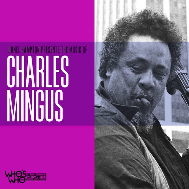 Lionel Hampton Presents the Music of Charles Mingus - Charles Mingus