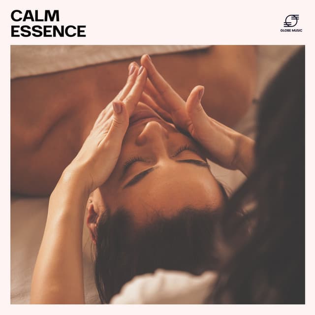 Calm Essence - Spa Music Relaxation Meditation