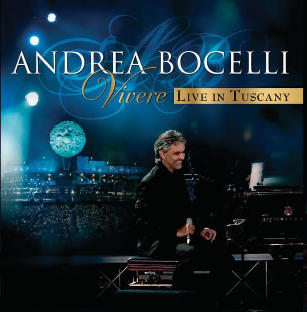 Vivere - Live In Tuscany - Andrea Bocelli