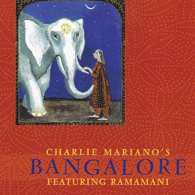 Bangalore - Charlie Mariano