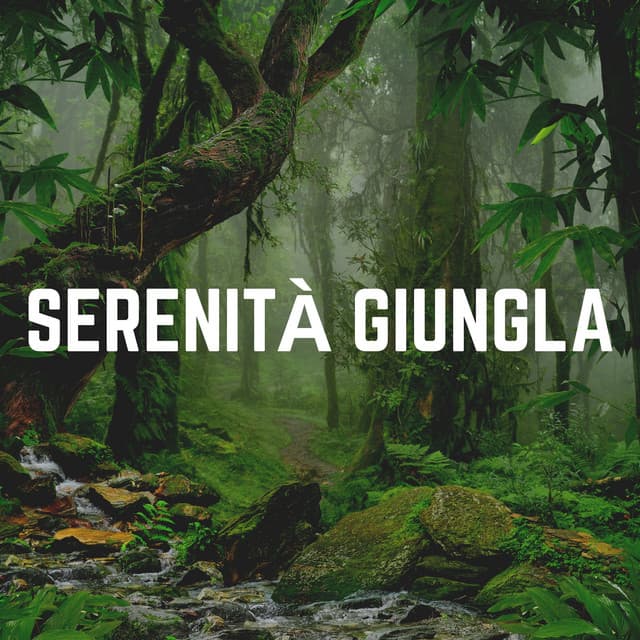 Serenità Giungla - Zona pura di suoni naturali