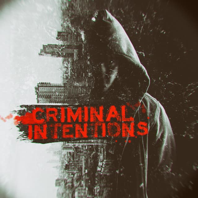 Criminal Intentions - Moritz Bintig