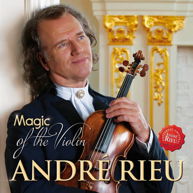 Magic of the Violin - André Rieu