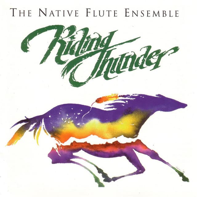 Riding Thunder - Native Flute Ensemble