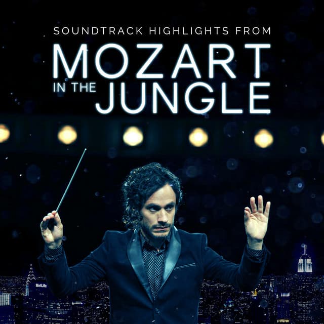 Mozart In The Jungle - Soundtrack Highlights - RCA Victor Orchestra