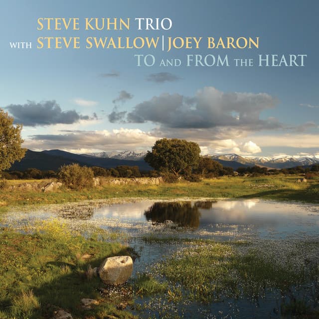 To and from the Heart - Steve Kuhn Trio