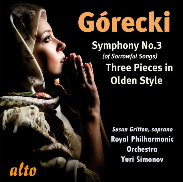 Gorecki: Symphony No. 3; Three Pieces in Olden Style - Henryk Górecki