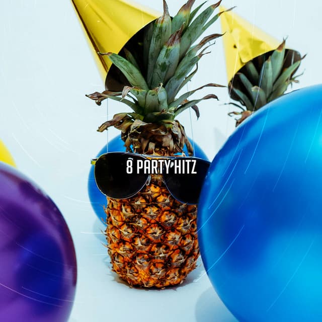 8 Party Hitz - Birthday Songs