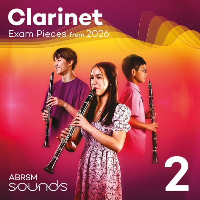 Clarinet Exam Pieces from 2026, ABRSM Grade 2 - ABRSM