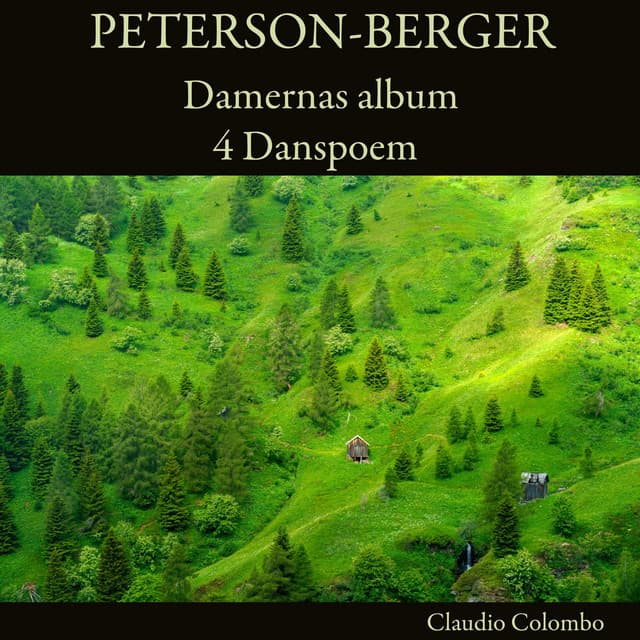 Peterson-Berger: Damernas album - 4 Danspoem - Wilhelm Peterson-Berger