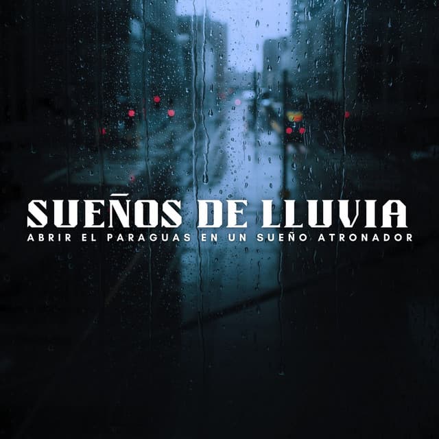 Sueños De Lluvia: Abrir El Paraguas En Un Sueño Atronador - Somnoly Lofi Beats