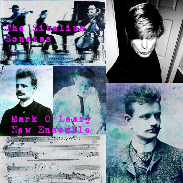 The Sibelius Sonatas - Mark O'Leary
