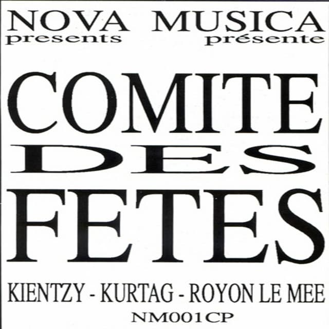 Comité des Fêtes - György Kurtág