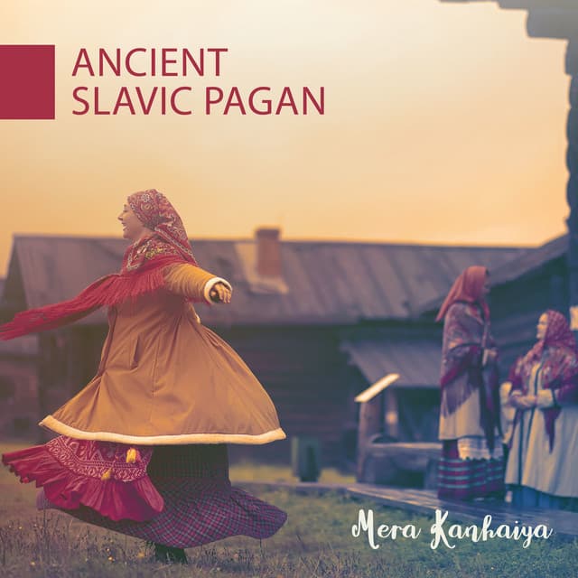 Ancient Slavic Pagan: Female Ethnic Slavic Folk - Mera Kanhaiya