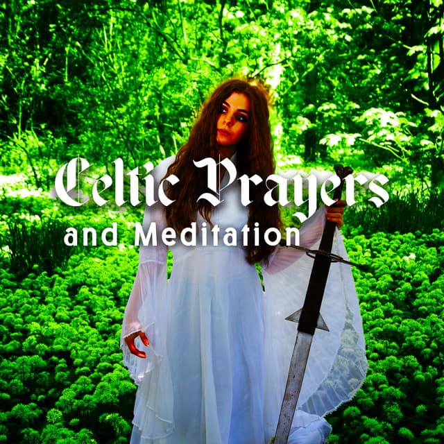 Celtic Prayers and Meditation - Irish Celtic Music